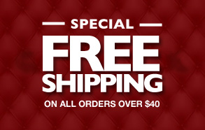 SPECIAL free SHIPPING ON ALL ORDERS OVER $40